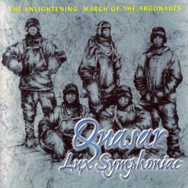 Quasar Lux Symphoniae (1997) - The Enlightening March of the Argonauts